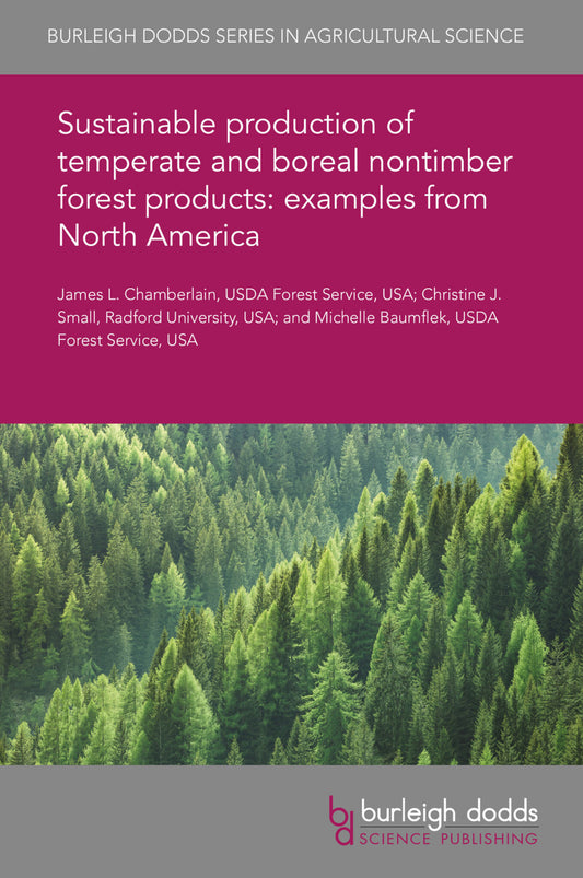 Sustainable production of temperate and boreal nontimber forest products: examples from North America