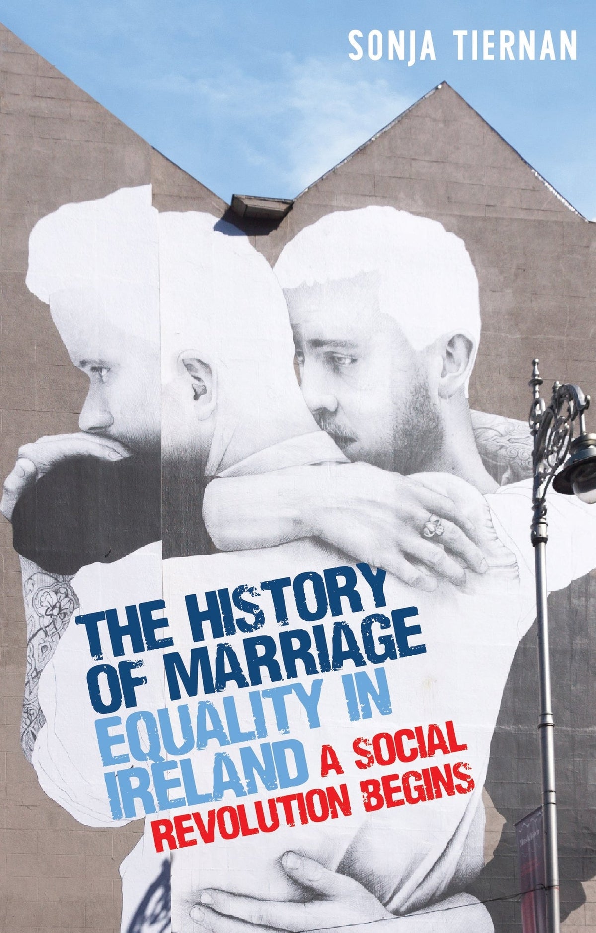 Cover image for The history of marriage equality in Ireland ISBN 9781526160782