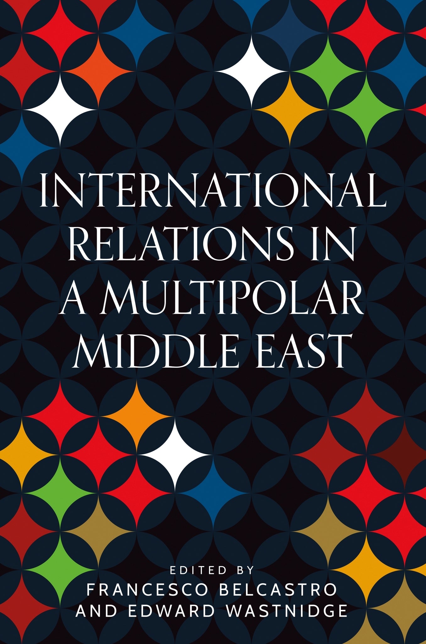International Relations in a multipolar Middle East