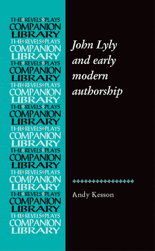 John Lyly and early modern authorship
