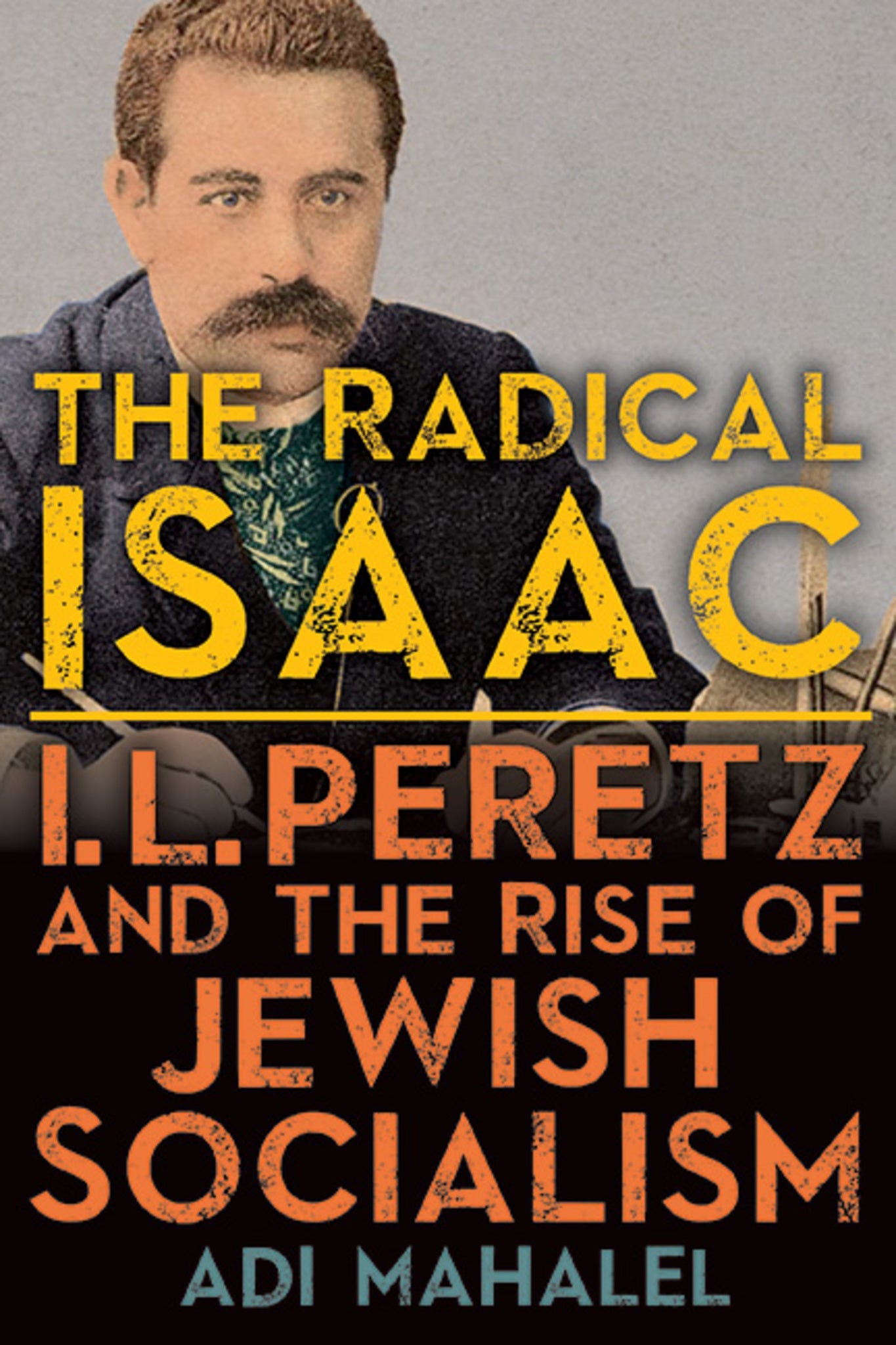 Cover image for The Radical Isaac ISBN 9781438492322