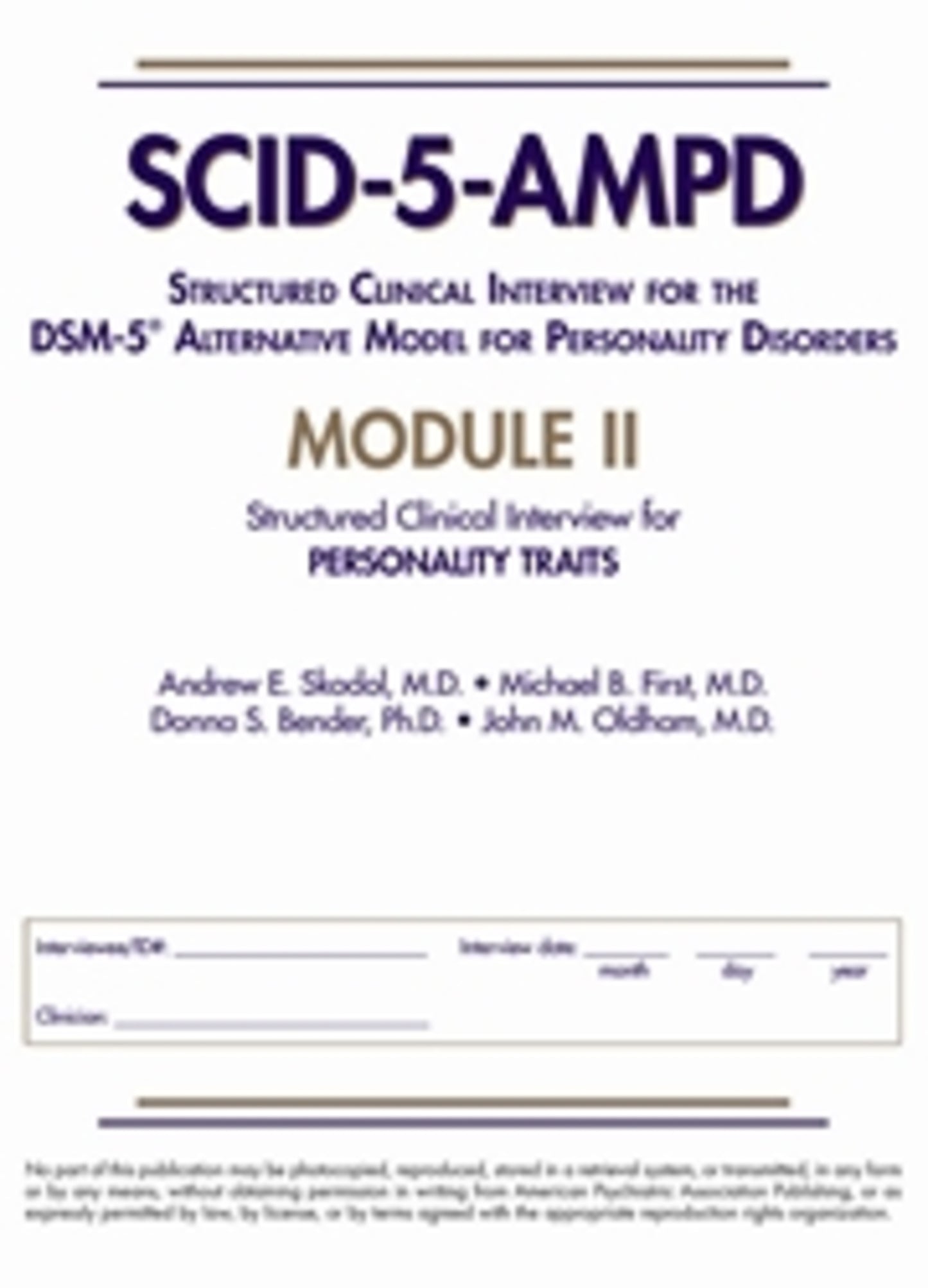 Structured Clinical Interview for the DSM-5® Alternative Model for Personality Disorders (SCID-5-AMPD) Module I