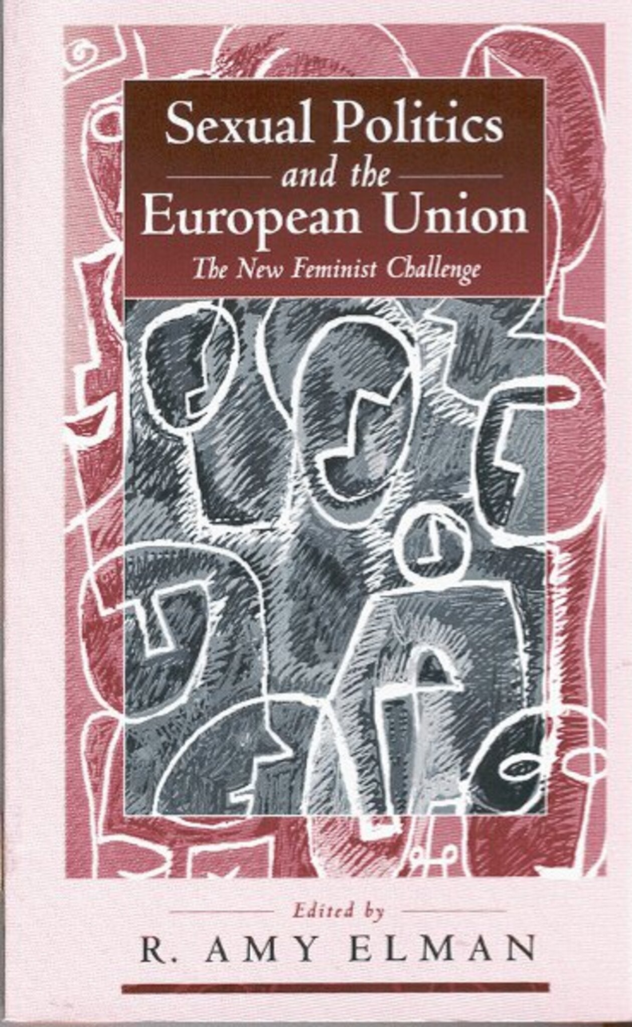 Sexual Politics and the European Union