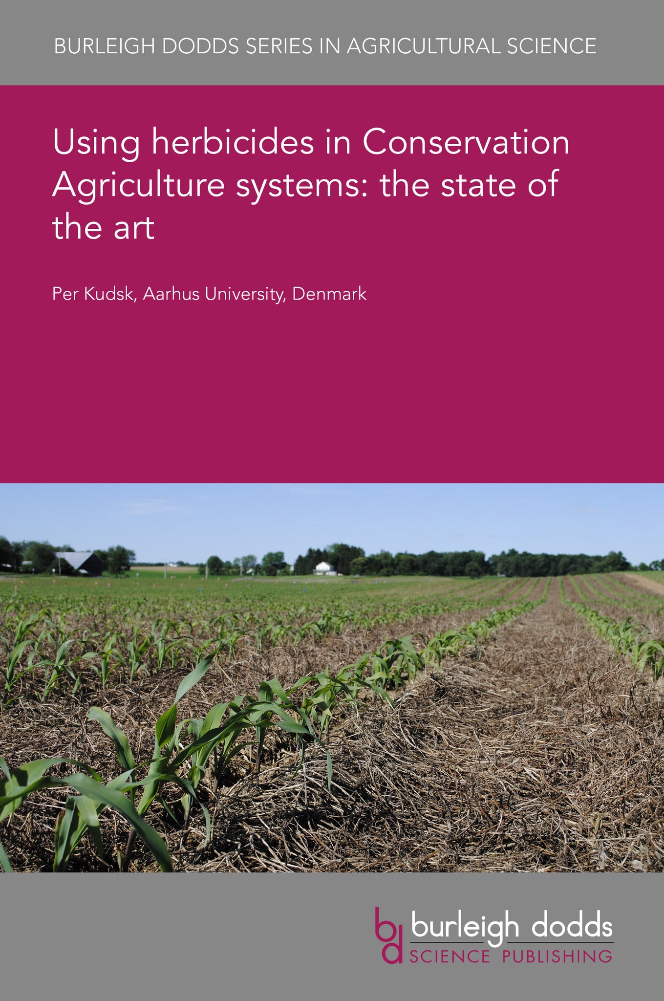 Using herbicides in Conservation Agriculture systems: the state of the art