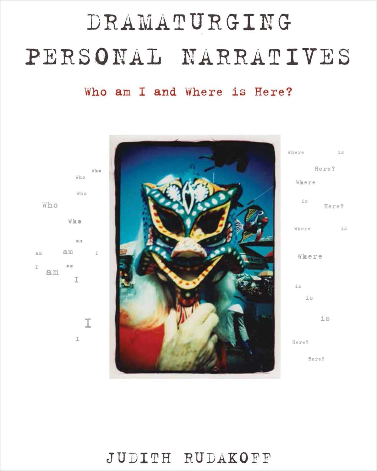 Cover image for Dramaturging Personal Narratives ISBN 9781783204212