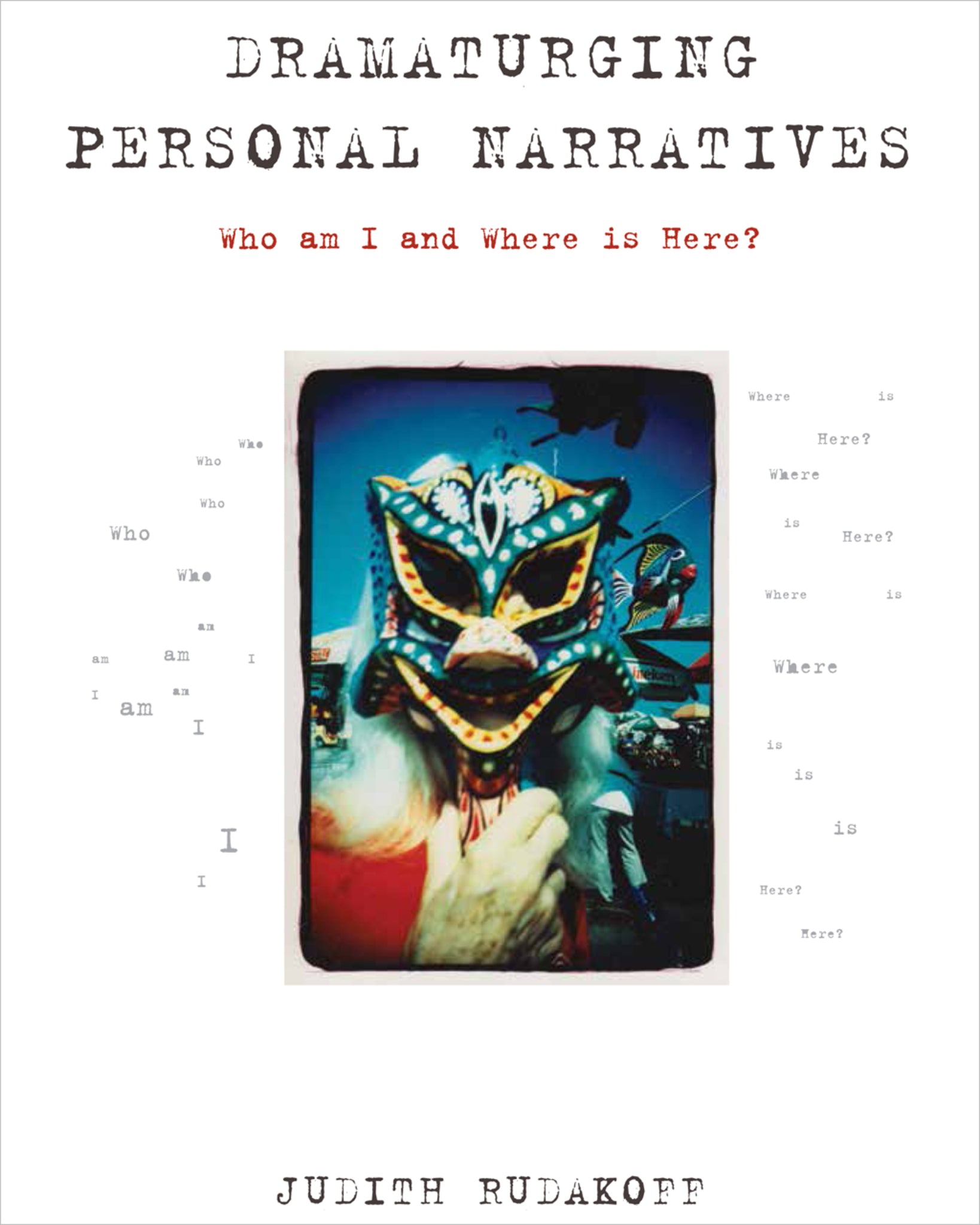 Cover image for Dramaturging Personal Narratives ISBN 9781783204212