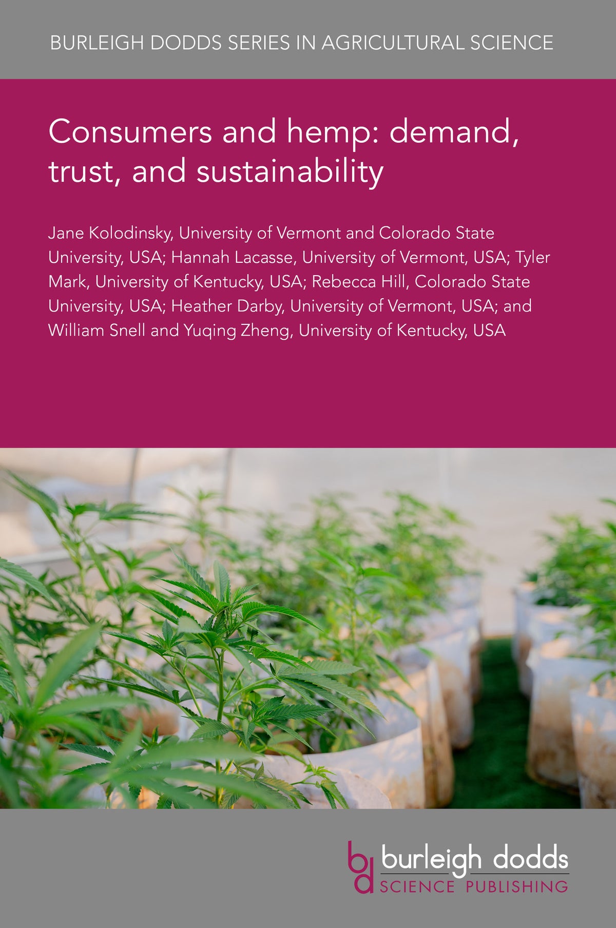 Consumers and hemp: demand, trust, and sustainability