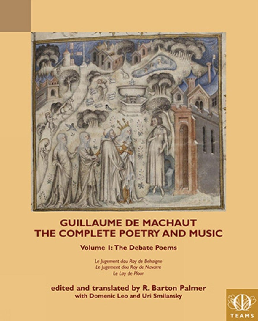 Cover image for Guillaume de Machaut, The Complete Poetry and Music, Volume 1 ISBN 9781580442527
