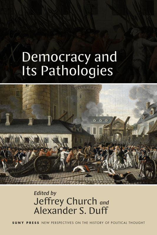 Democracy and Its Pathologies