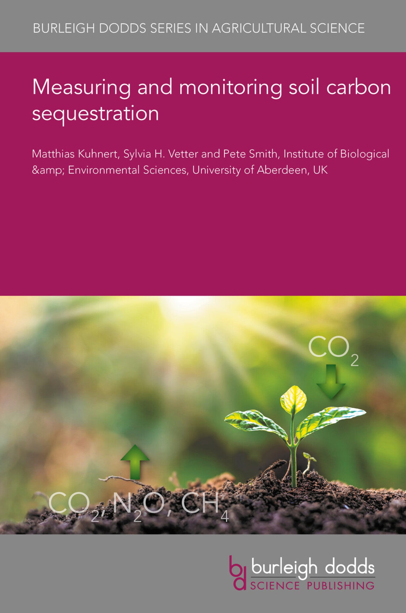 Measuring and monitoring soil carbon sequestration