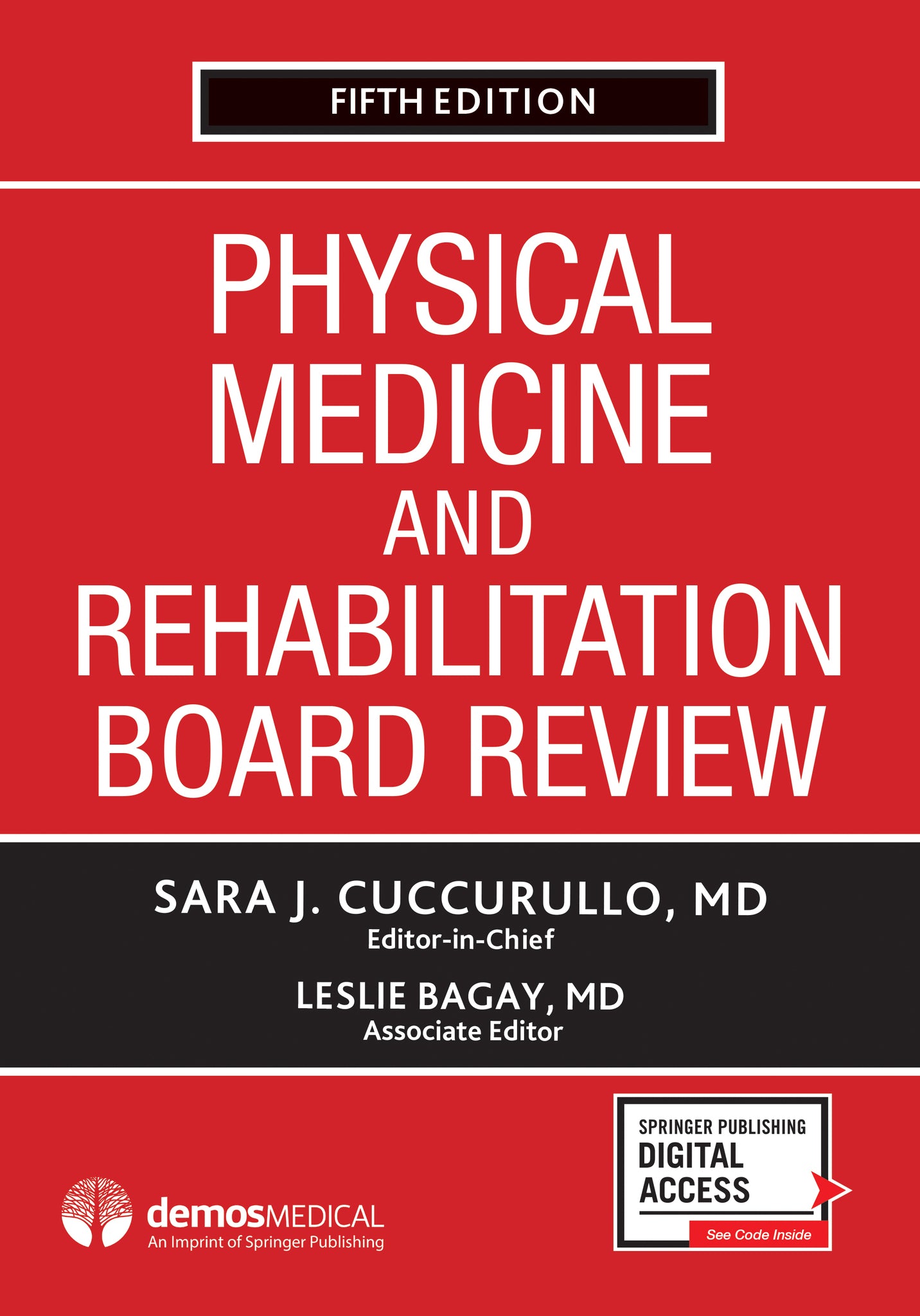 Physical Medicine and Rehabilitation Board Review