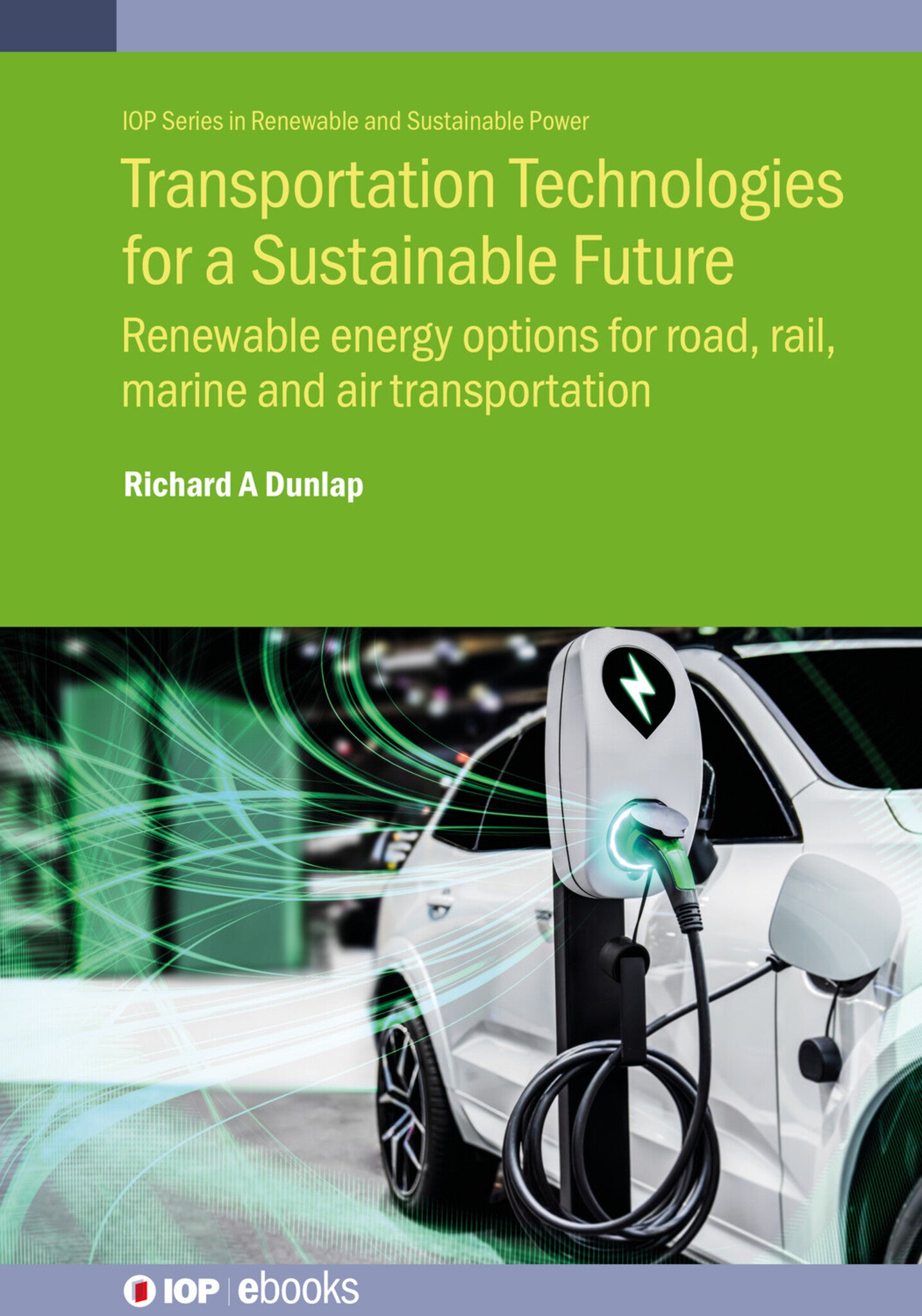 Cover image for Transportation Technologies for a Sustainable Future ISBN 9780750353069