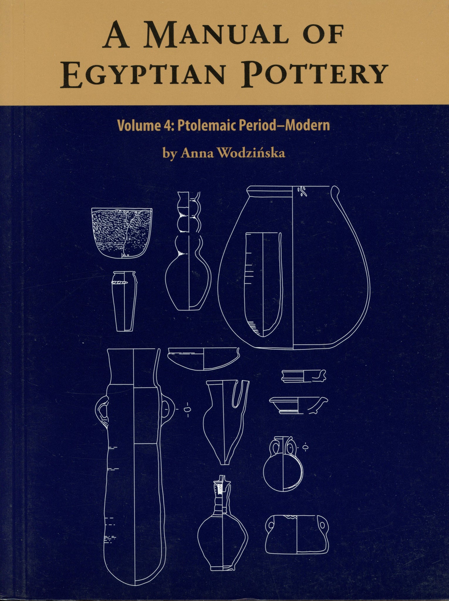 A Manual of Egyptian Pottery, Vol. Four