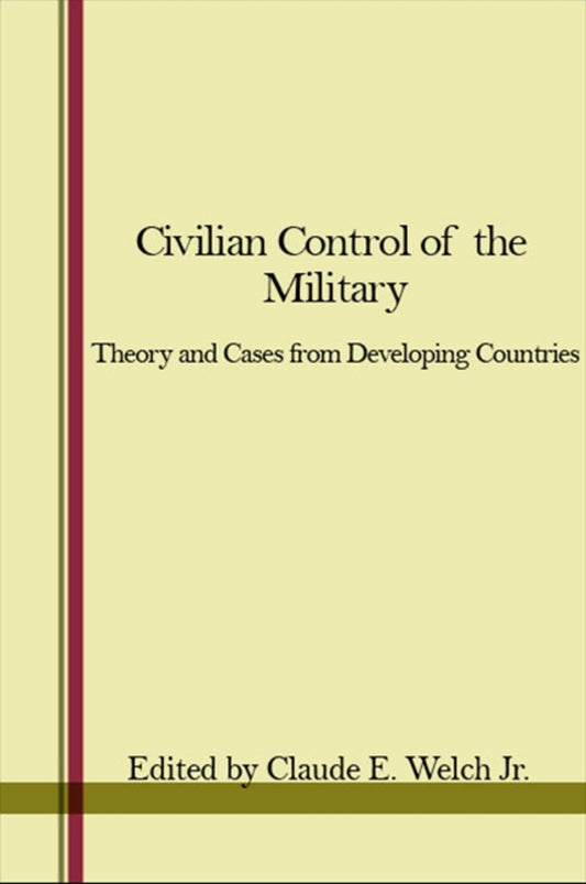 Civilian Control of the Military