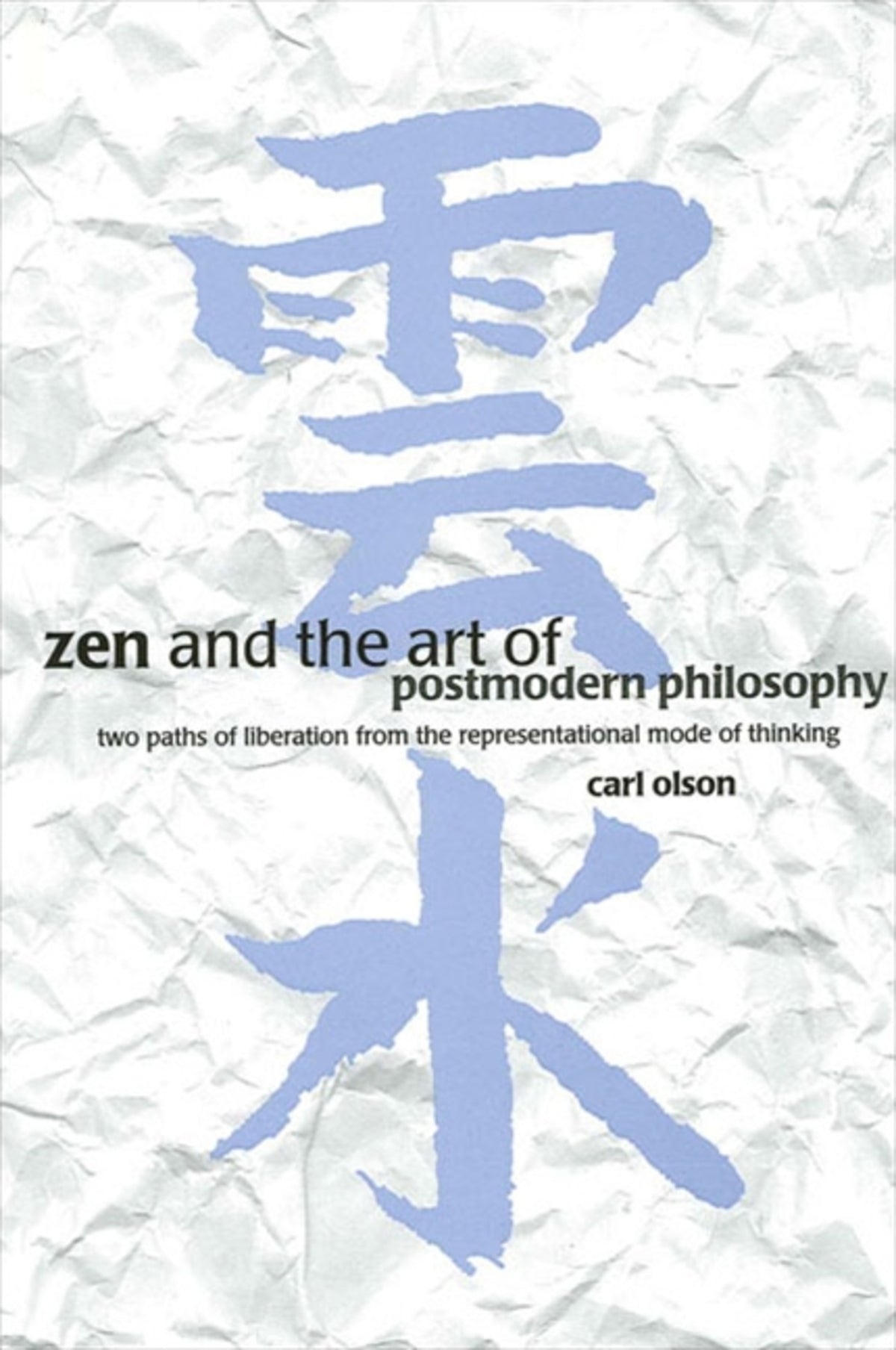 Cover image for Zen and the Art of Postmodern Philosophy ISBN 9780791446546