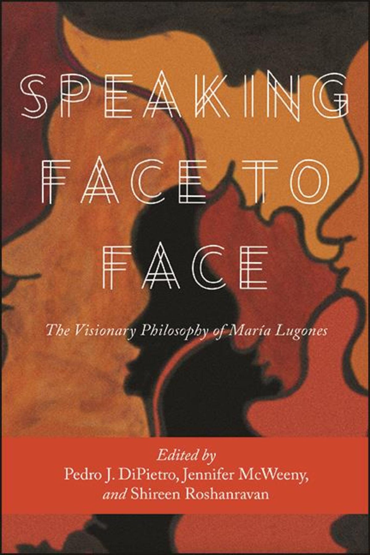 Cover image for Speaking Face to Face ISBN 9781438474533