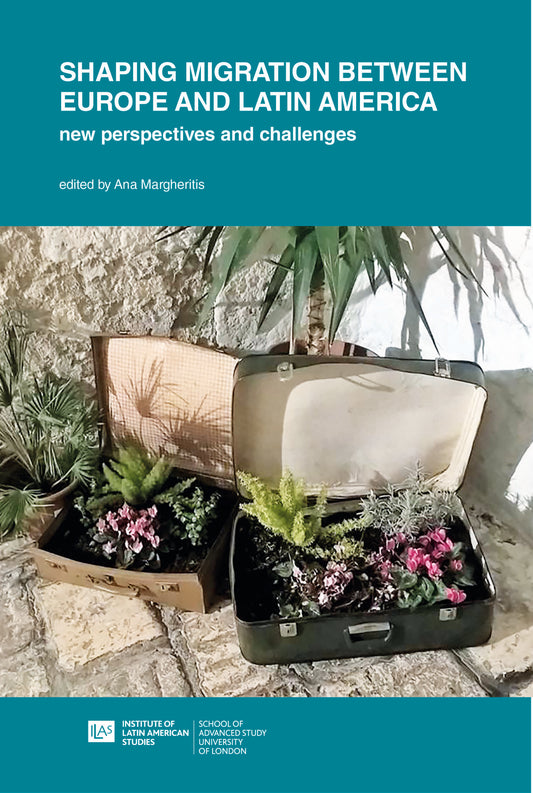 Shaping Migration between Europe and Latin America: New Perspectives and Challenges