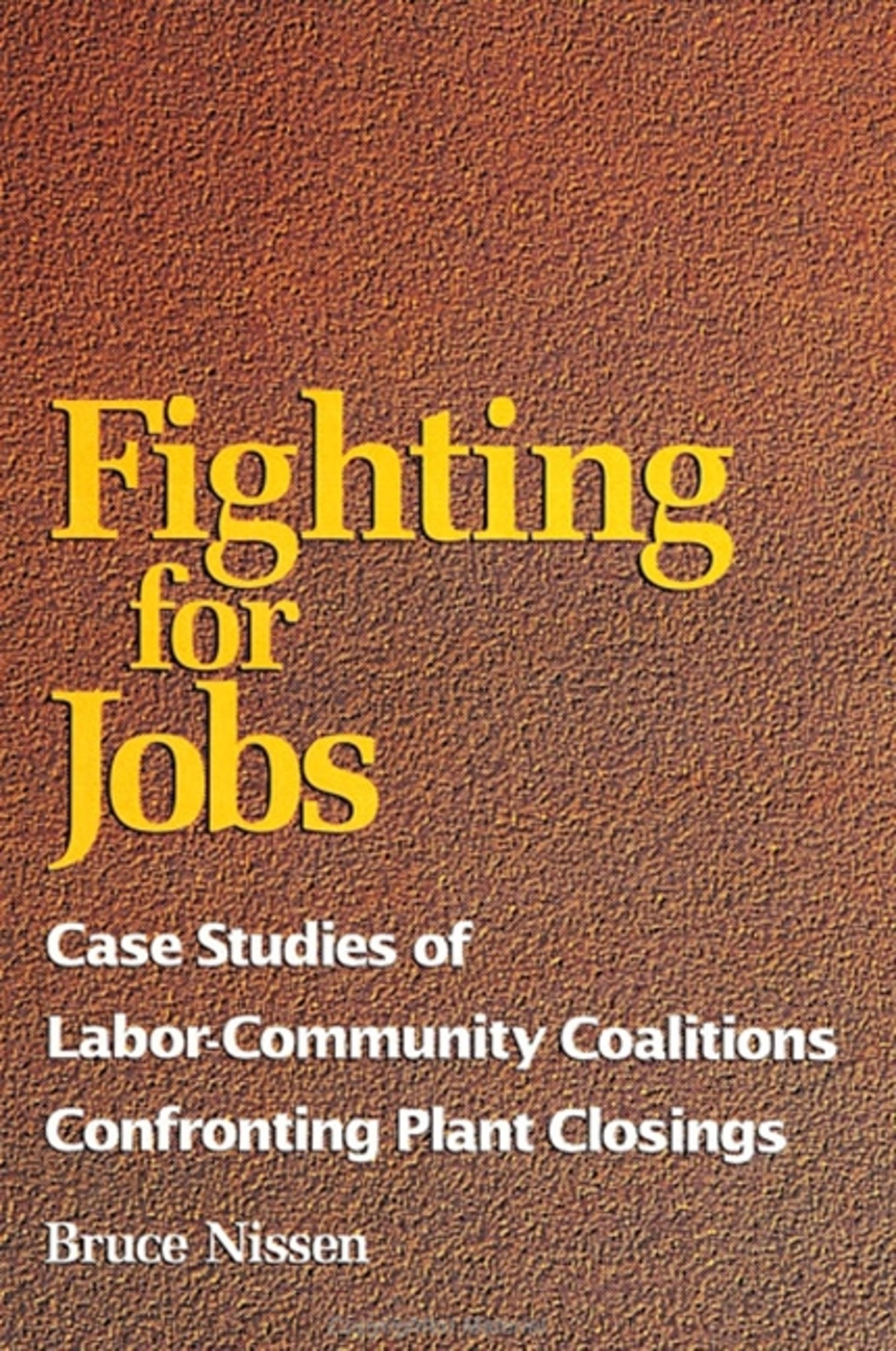 Fighting For Jobs