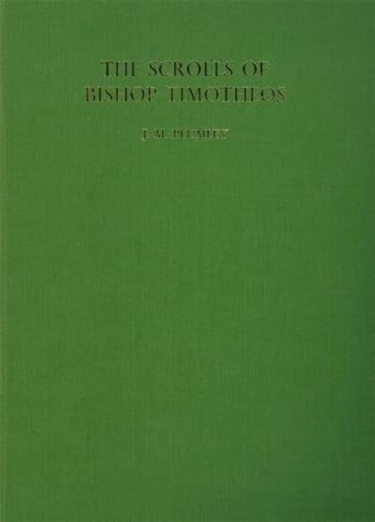 The Scrolls of Bishop Timotheos