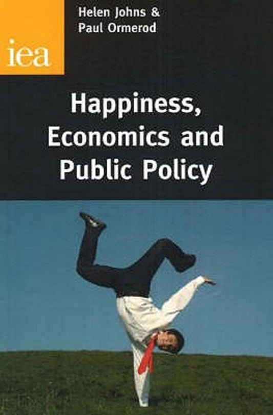 Happiness, Economics and Public Policy
