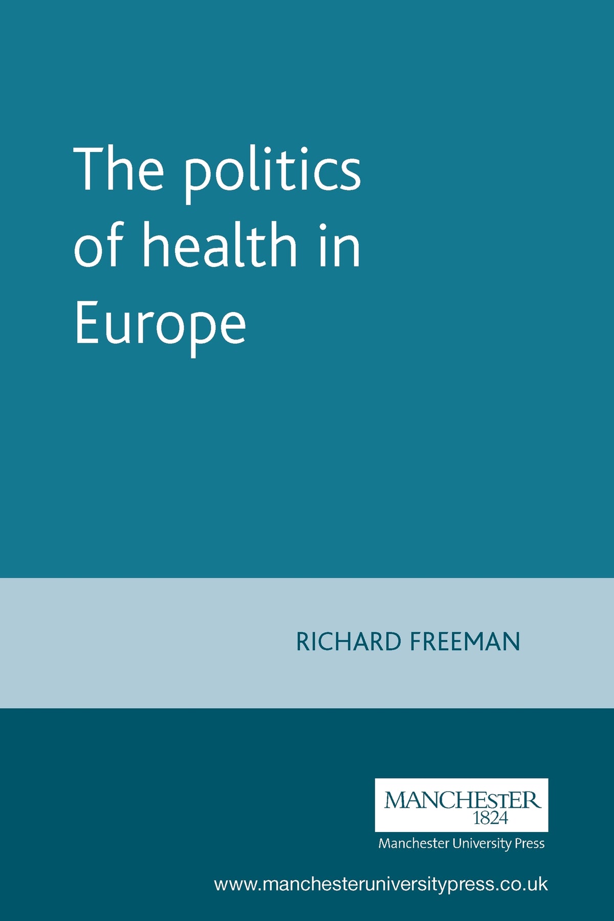 The politics of health in Europe