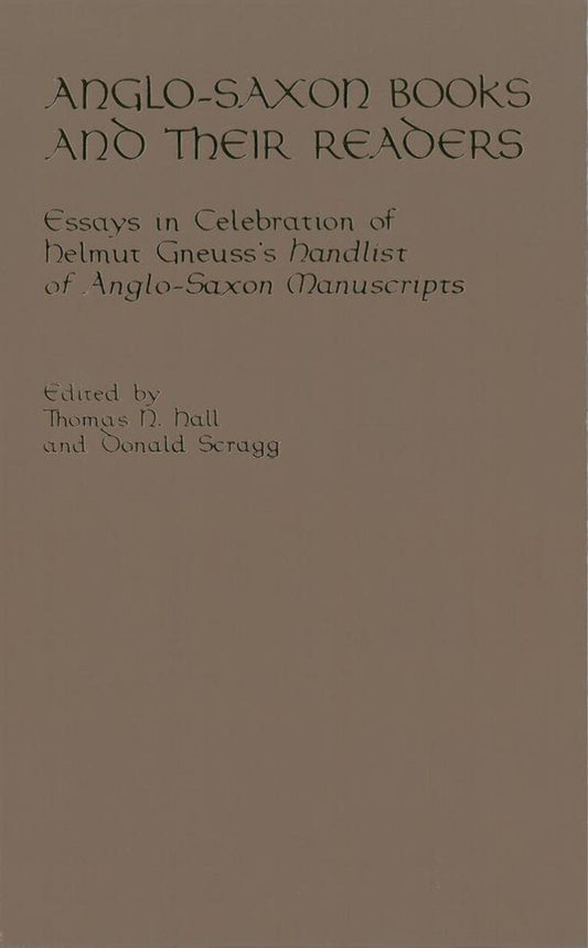 Anglo-Saxon Books and Their Readers