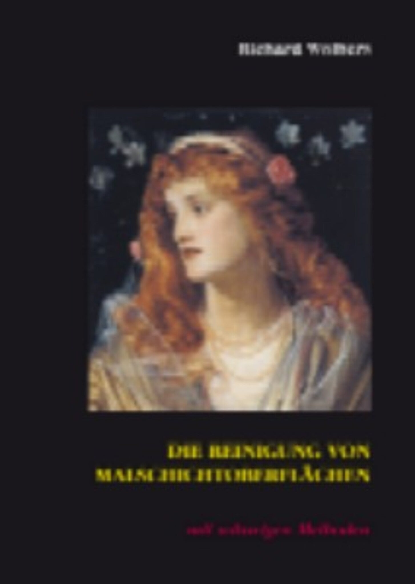 Die Reinigung von Malschichtoberflächen