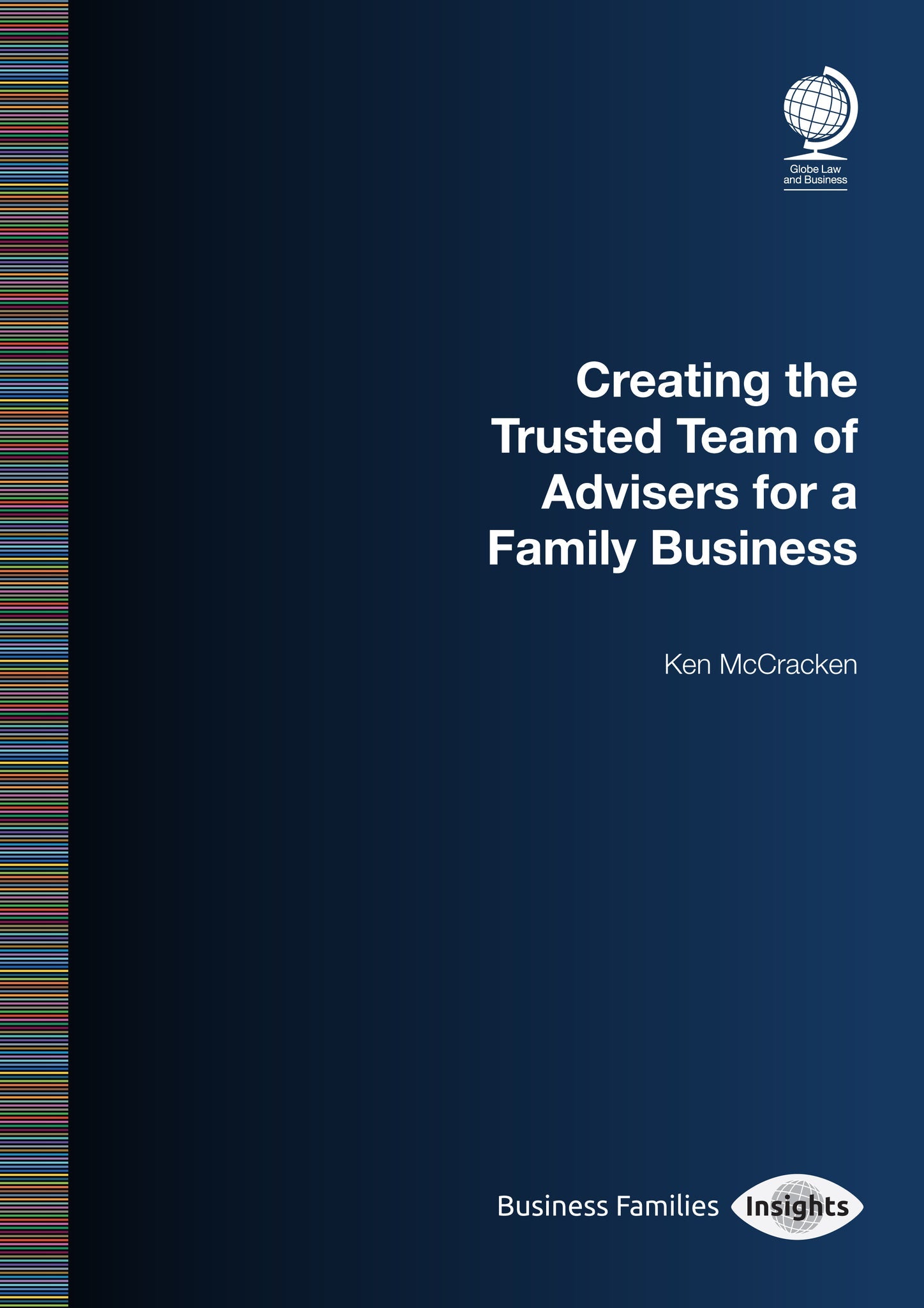 Cover image for Creating the Trusted Team of Advisers for a Family Business ISBN 9781787422209