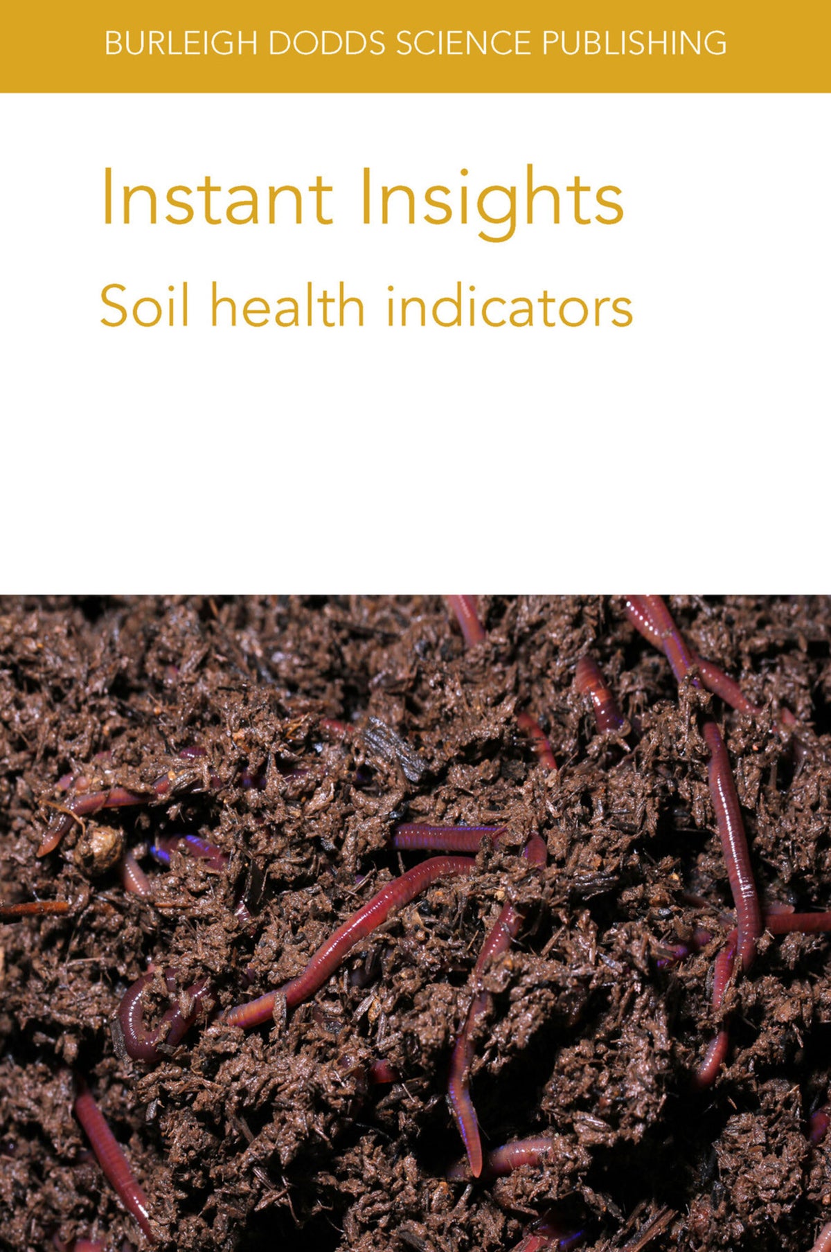 Cover image for Instant Insights: Soil health indicators ISBN 9781801462846