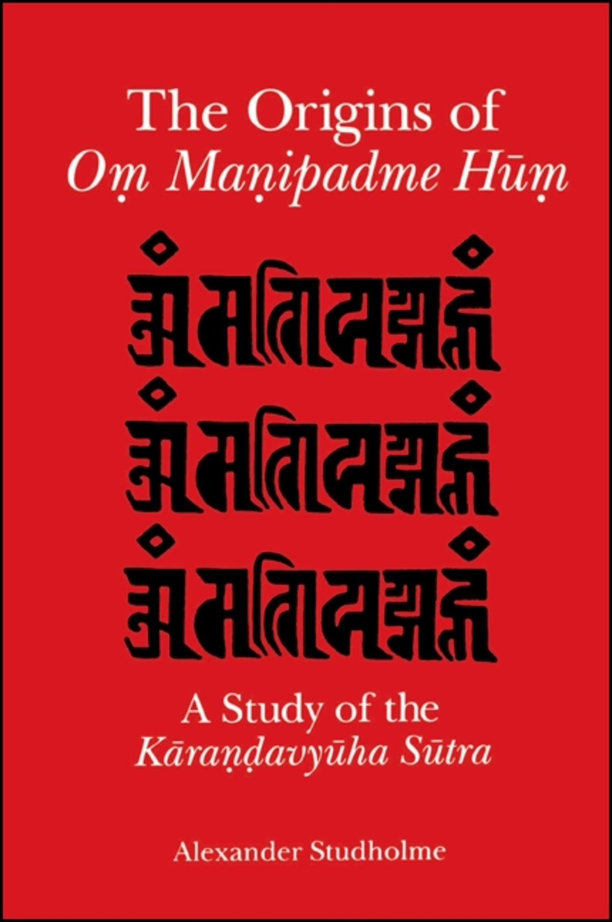The Origins of Oṃ Maṇipadme Hūṃ