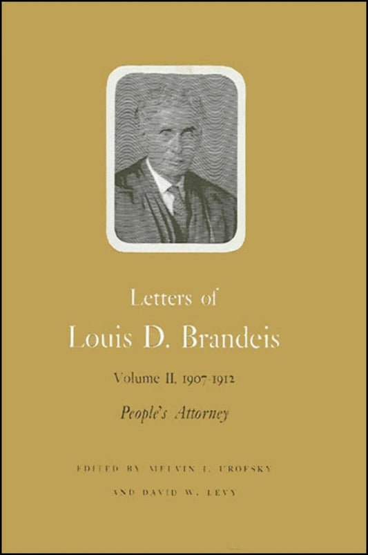 Letters of Louis D. Brandeis