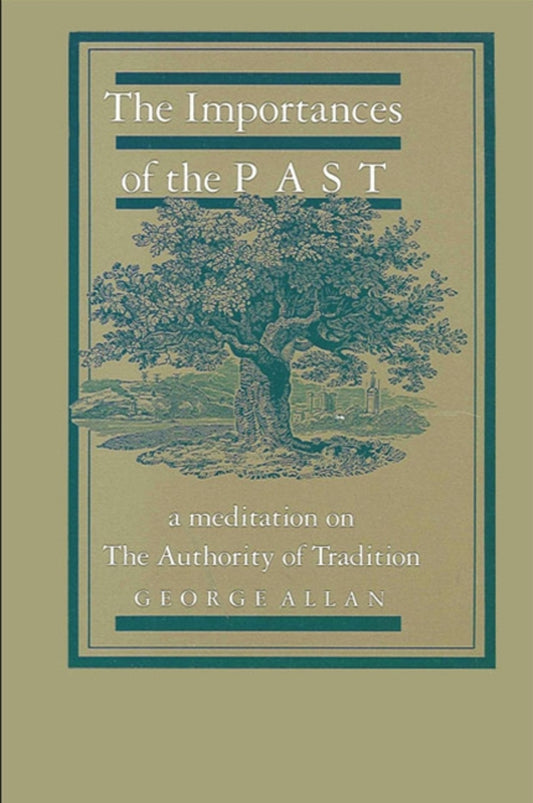 The Importances of the Past