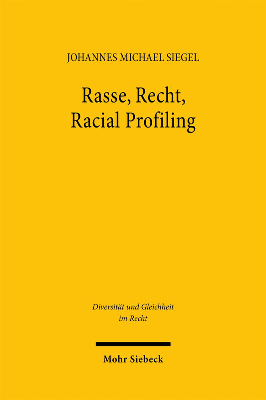 Rasse, Recht, Racial Profiling
