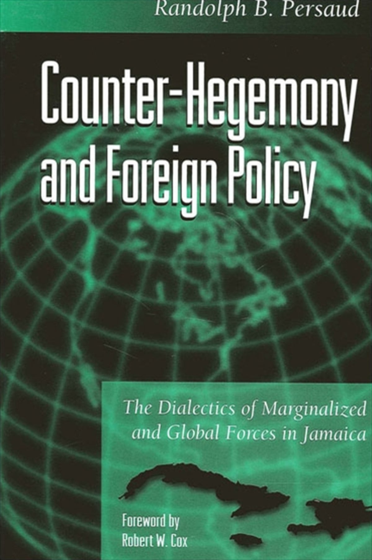 Cover image for Counter-Hegemony and Foreign Policy ISBN 9780791449202