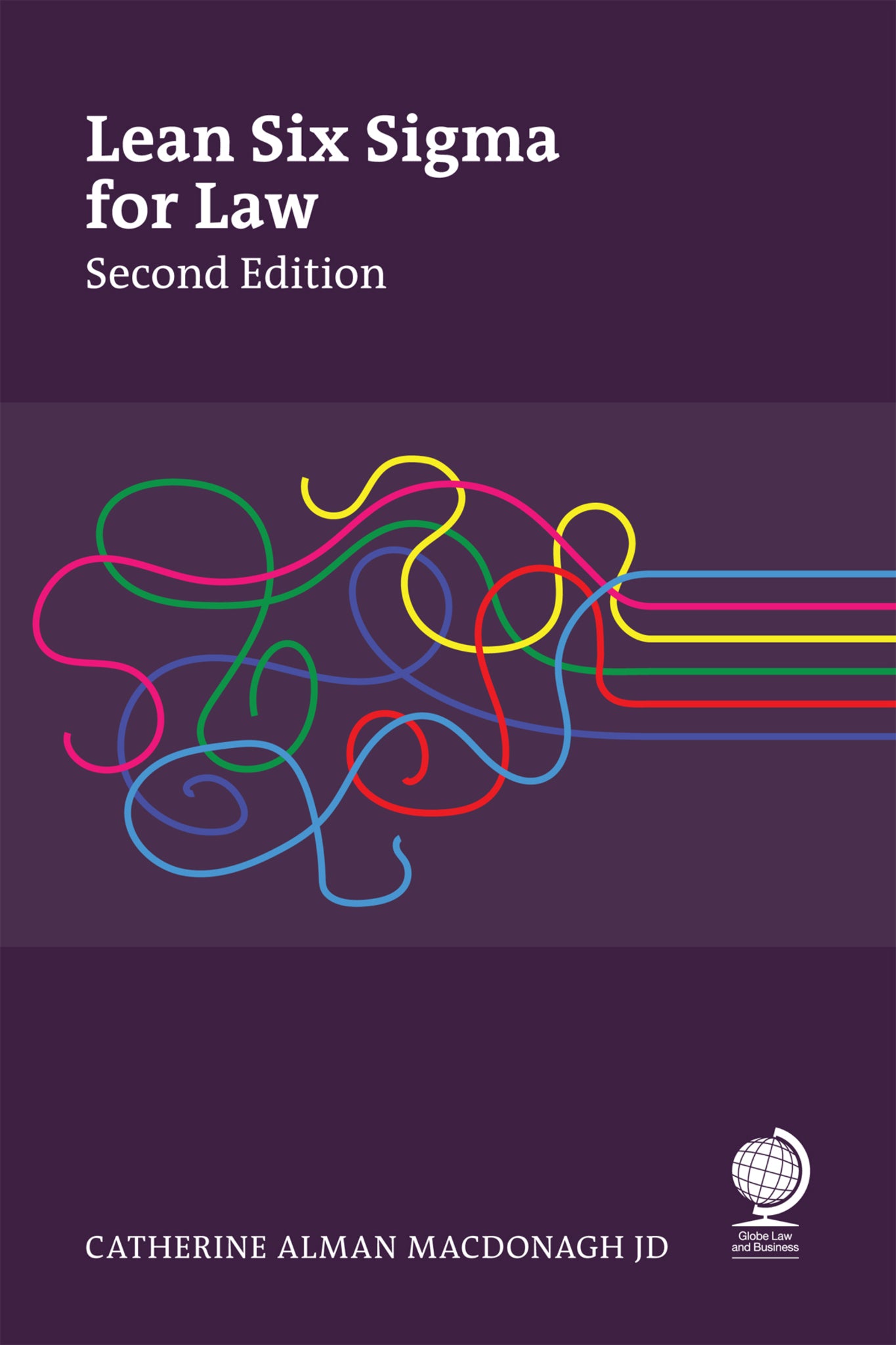 Book cover of 'Lean Six Sigma for Law' with colorful abstract design on a dark background