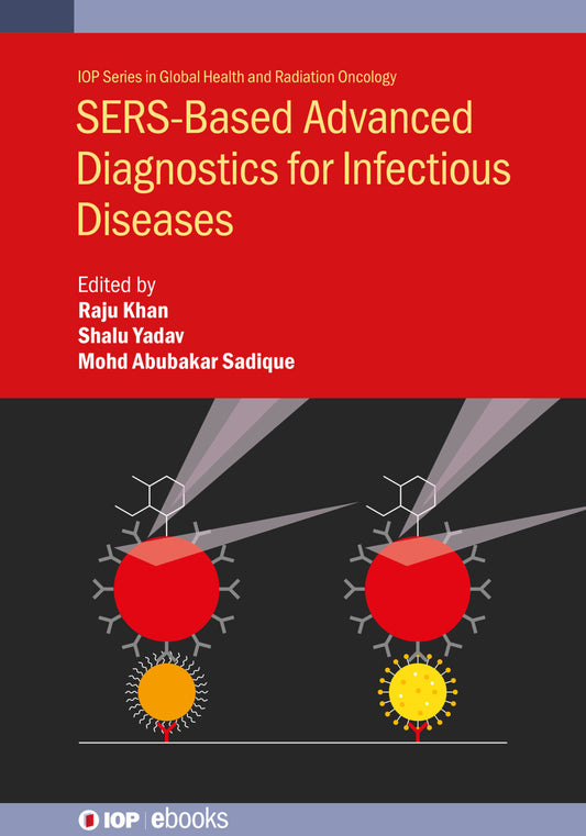SERS-Based Advanced Diagnostics for Infectious Diseases