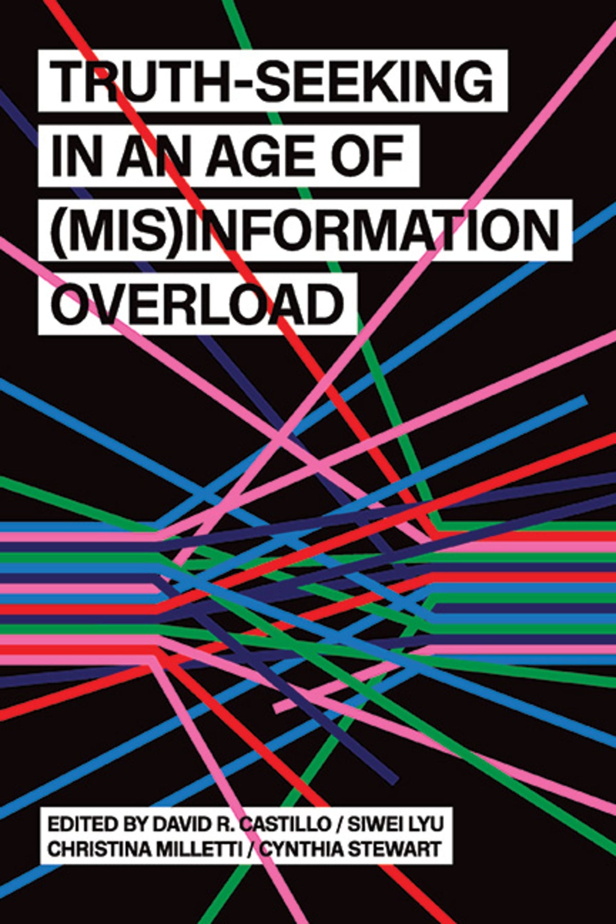 Cover image for Truth-Seeking in an Age of (Mis)Information Overload ISBN 9781438499246