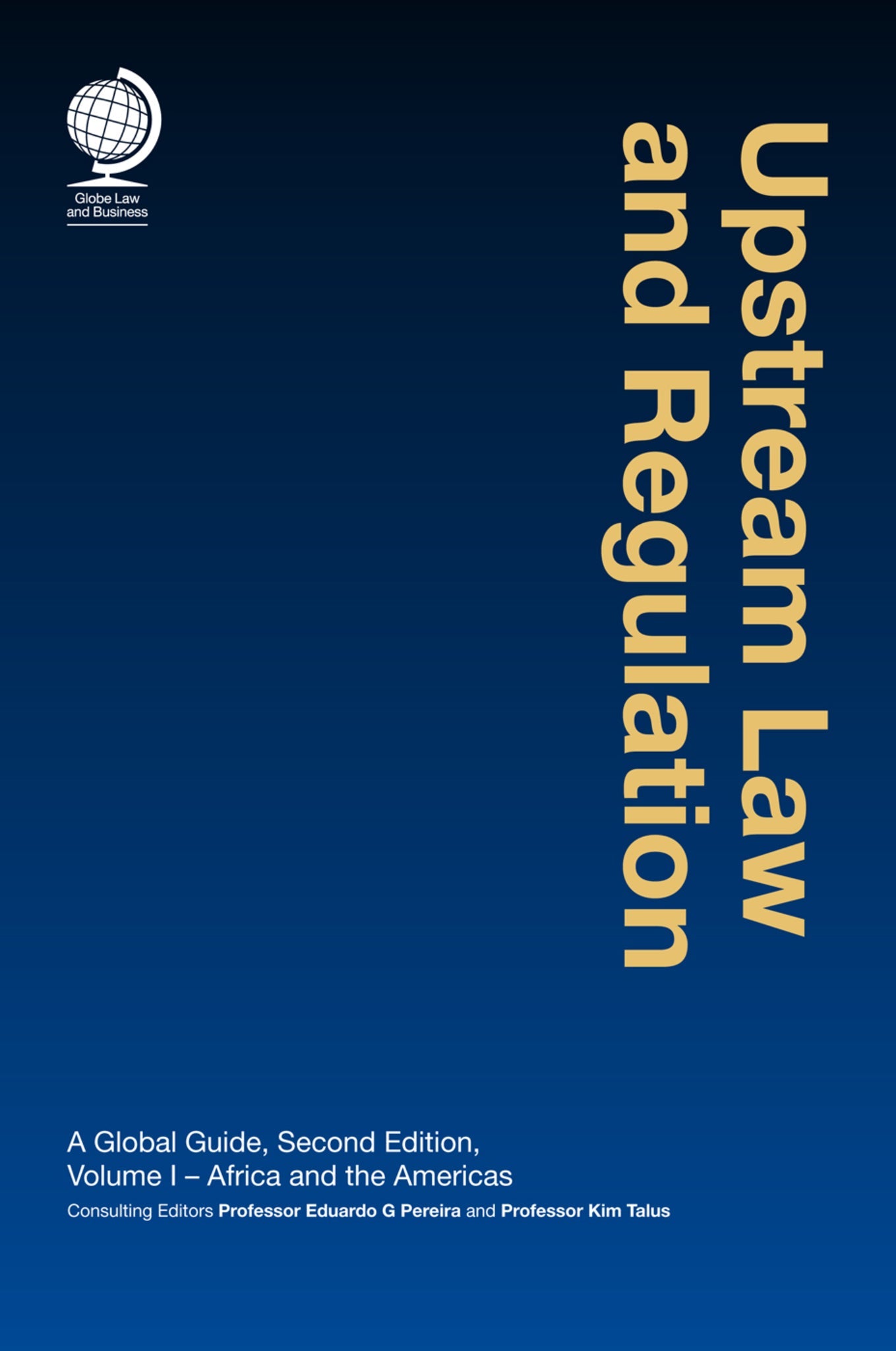 Cover image for Upstream Law and Regulation ISBN 9781911078241