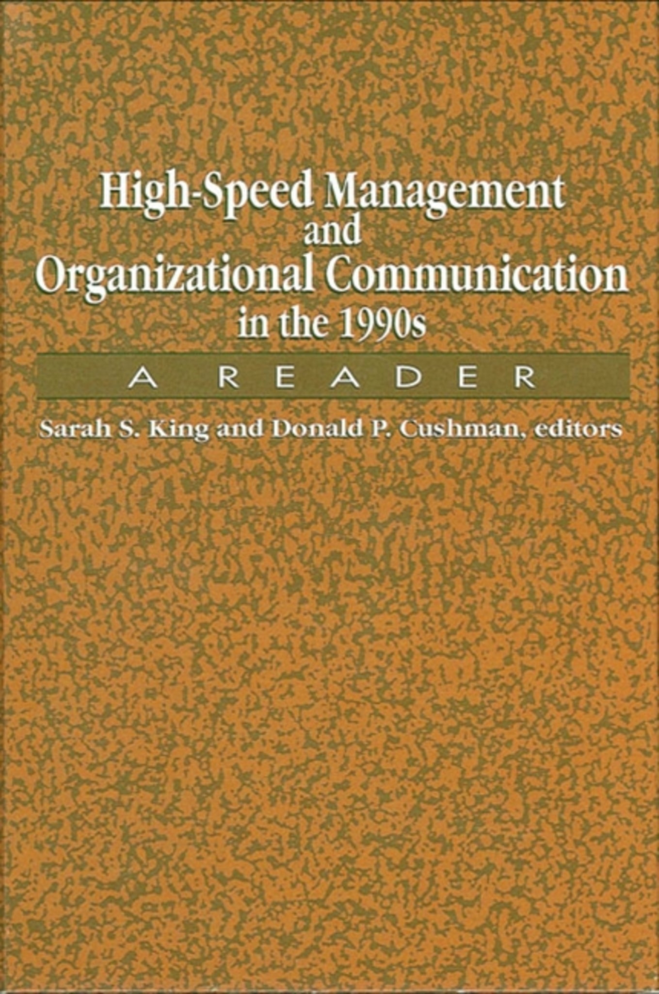 High-Speed Management and Organizational Communication in the 1990s