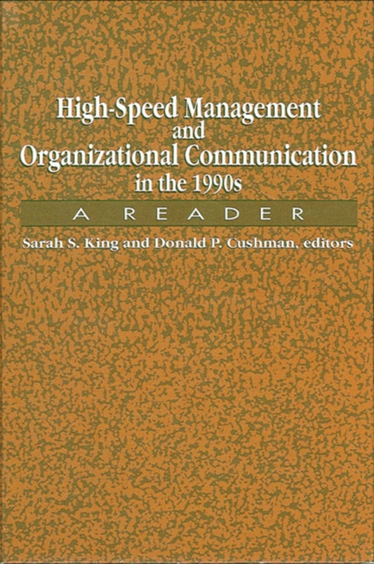 High-Speed Management and Organizational Communication in the 1990s