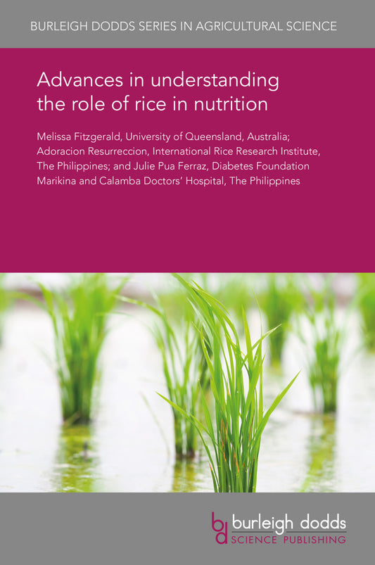 Advances in understanding the role of rice in nutrition