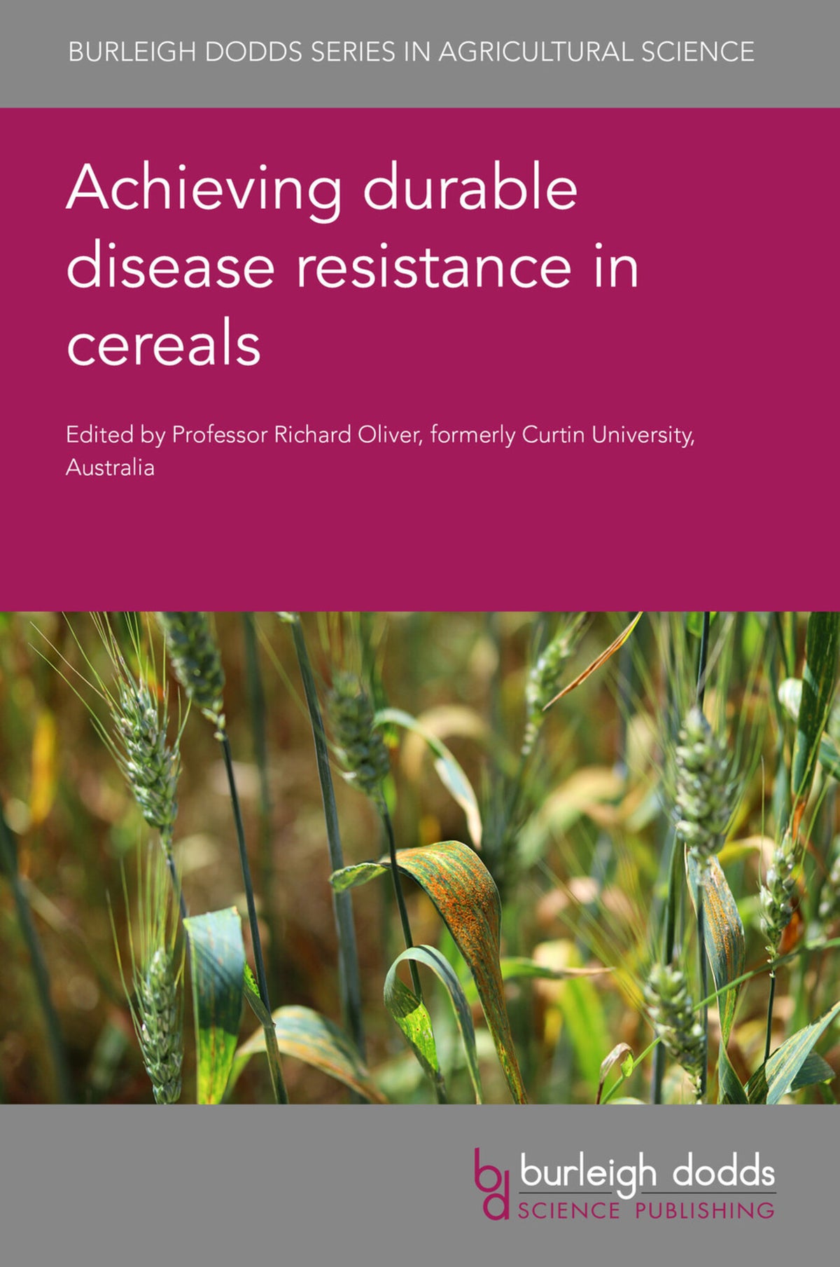 Cover image for Achieving durable disease resistance in cereals ISBN 9781786766038
