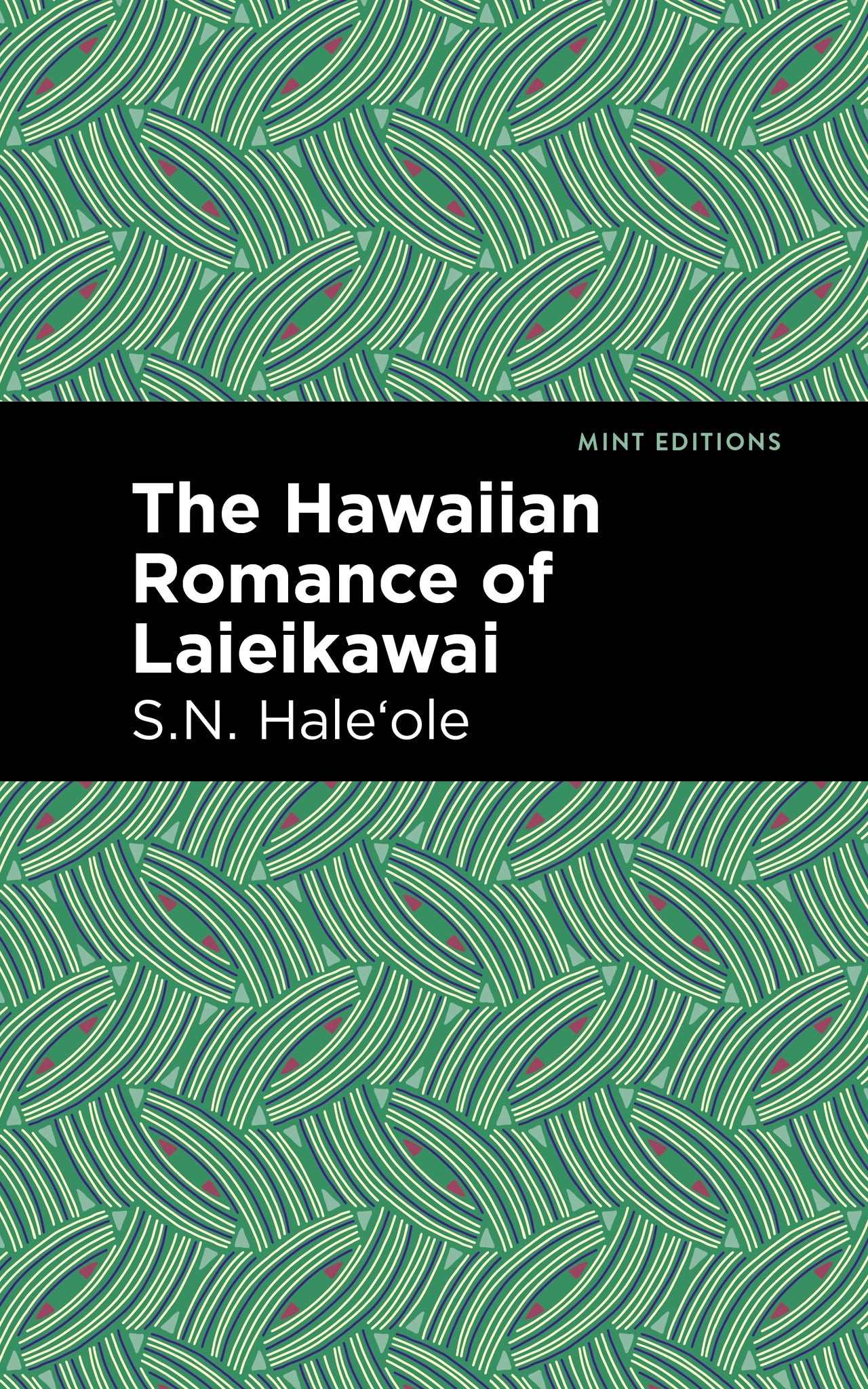 Cover image for The Hawaiian Romance of Laieikawai ISBN 9781513209036