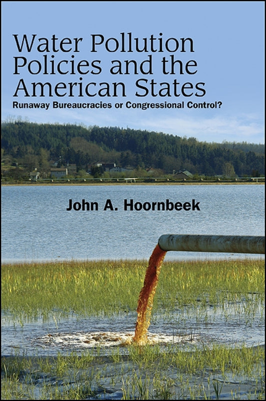 Water Pollution Policies and the American States