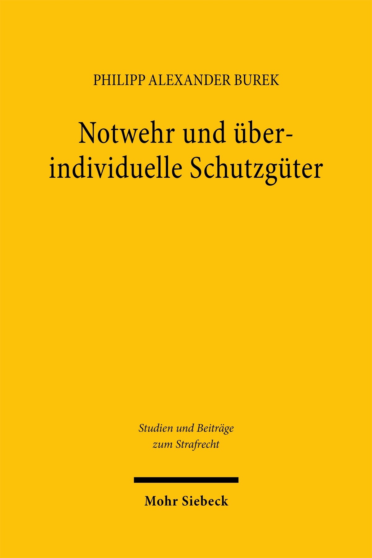 Cover image for Notwehr und überindividuelle Schutzgüter ISBN 9783162004901