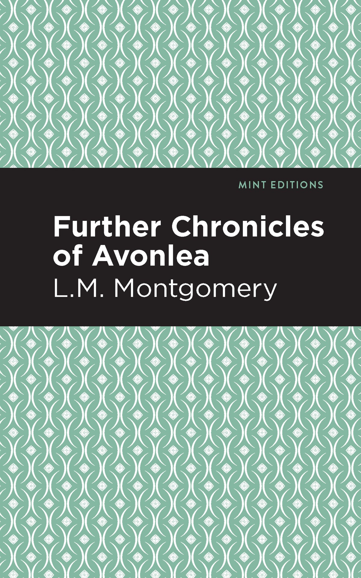 Cover image for Further Chronicles of Avonlea ISBN 9781513268460