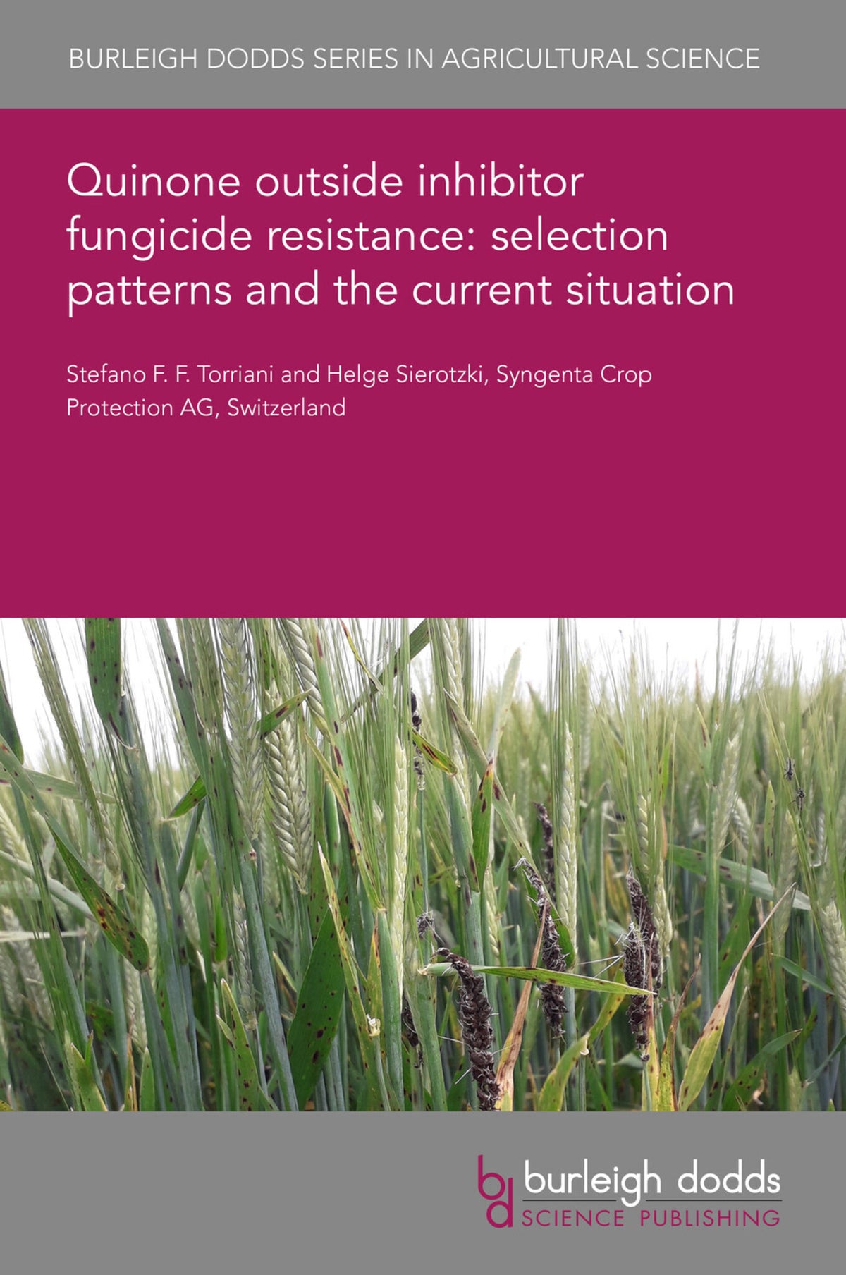 Cover image for Quinone outside inhibitor fungicide resistance: selection patterns and the current situation ISBN 9781801469678