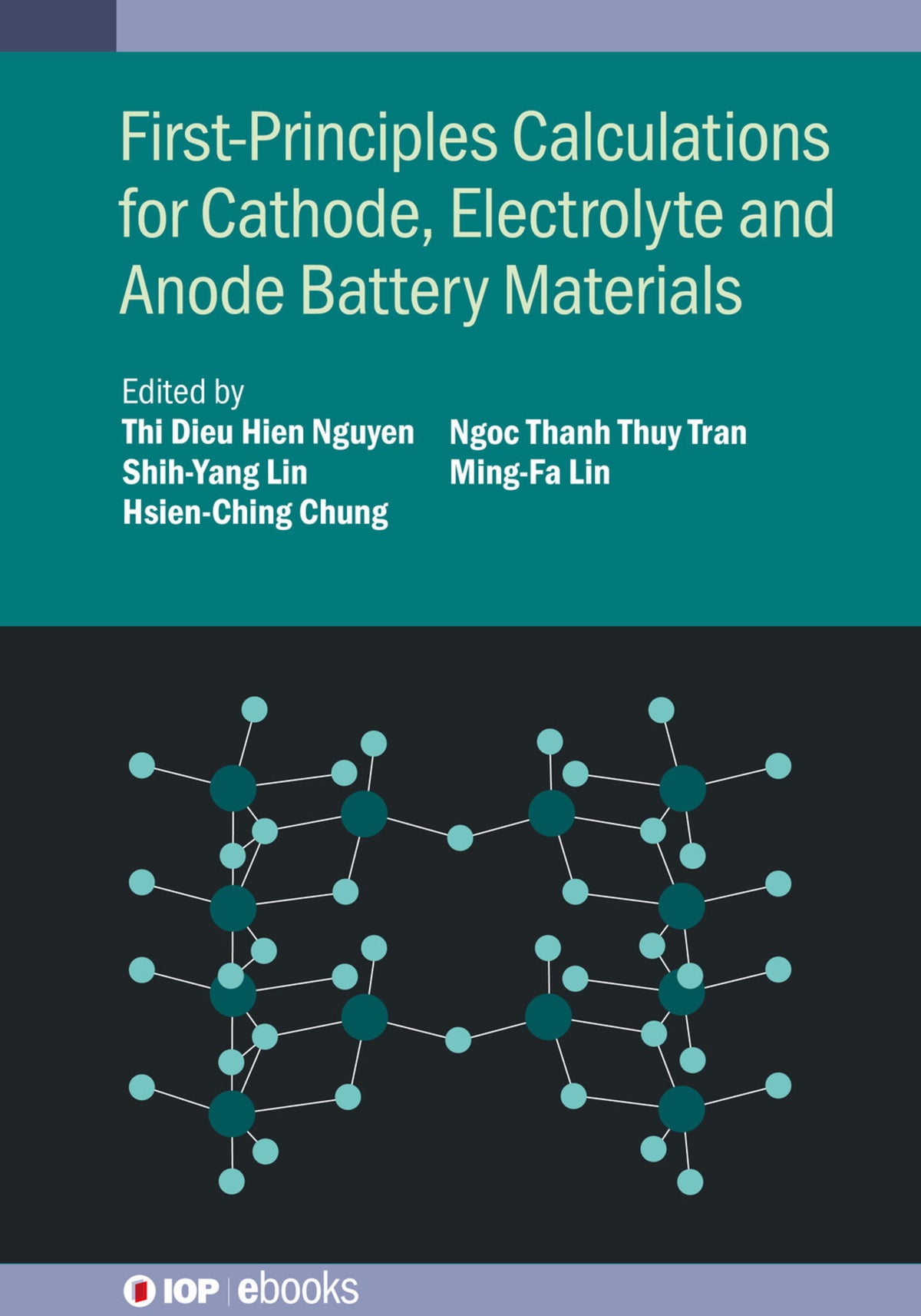 Cover image for First-Principles Calculations for Cathode, Electrolyte and Anode Battery Materials ISBN 9780750346856