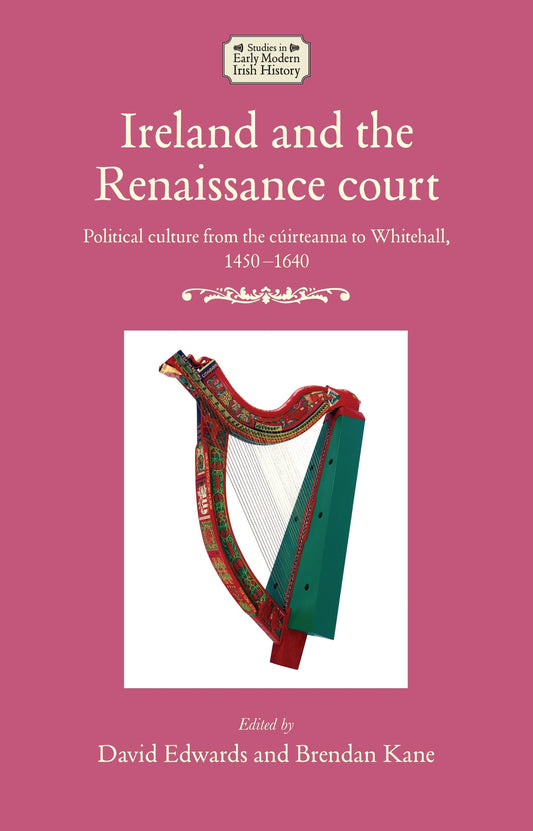 Ireland and the Renaissance court