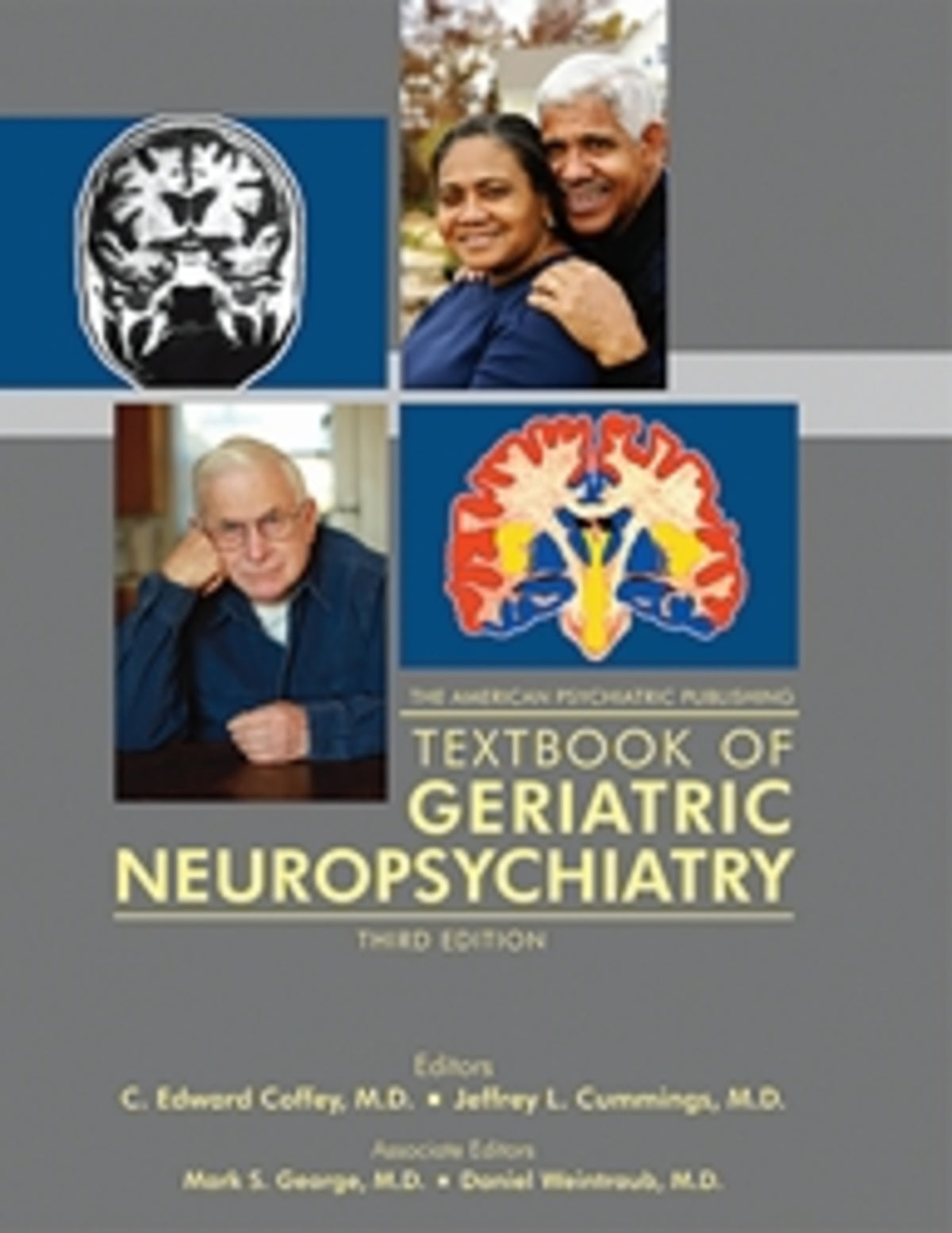 Cover image for The American Psychiatric Publishing Textbook of Geriatric Neuropsychiatry ISBN 9781585623716